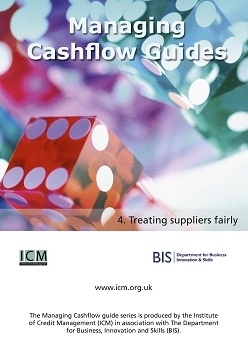 Treating Suppliers Fairly - ICM & BIS Managing Cashflow Series Part Four